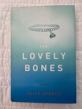 The Lovely Bones by Alice Sebold - Hardcover